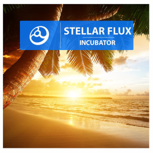收听Stellar Flux的Incubator歌词歌曲