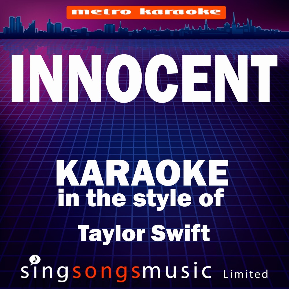 Innocent (In the Style of Taylor Swift) [Karaoke Version] (Karaoke Version)