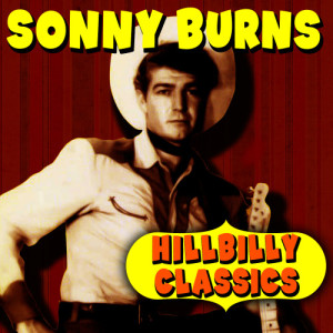 อัลบัม Hillbilly Classics ศิลปิน Sonny Burns