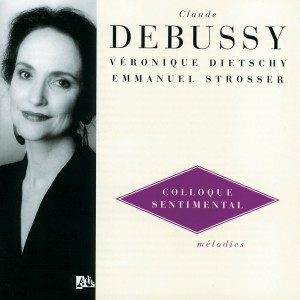 DIETSCHY的專輯Debussy: Melodies Vol.3 - Colloque Sentimental