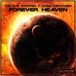 Album The Sun Stopper / Living Creatures from Forever Heaven