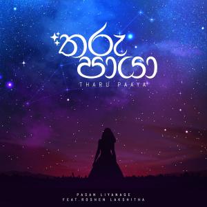 Pasan Liyanage的专辑Tharu Paaya (feat. Roshen Lakshitha)