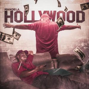 Listen to Hollywood (Explicit) song with lyrics from Mandela
