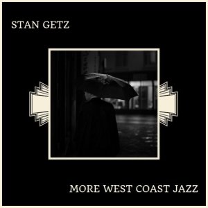 收聽Stan Getz的Crazy Rhythm歌詞歌曲