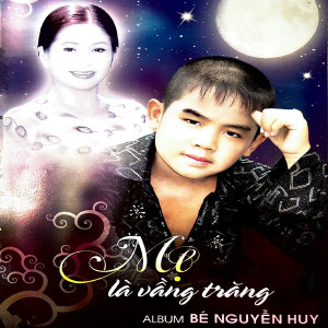 ดาวน์โหลดและฟังเพลง Lòng Mẹ พร้อมเนื้อเพลงจาก Bé Huy