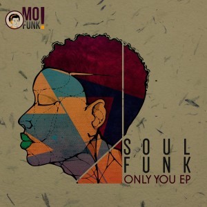 Listen to Only You song with lyrics from Soul Funk