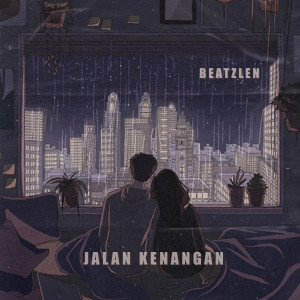 Dengarkan SEPANJANG JALAN KENANGAN (Remix) lagu dari Beatzlen dengan lirik