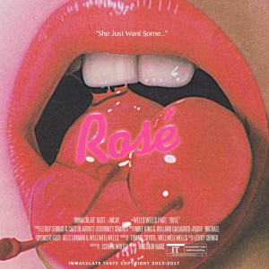 收聽Well$的Rosé (Explicit)歌詞歌曲