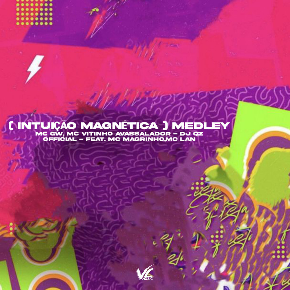 Intuição Magnética Medley (Explicit)