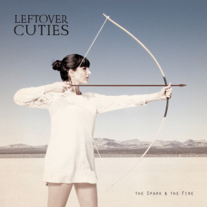 Album The Spark & the Fire from Leftover Cuties