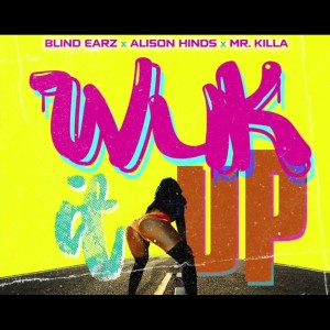 Album Wuk It Up oleh Blind Earz