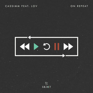 收听Cassimm的On Repeat歌词歌曲
