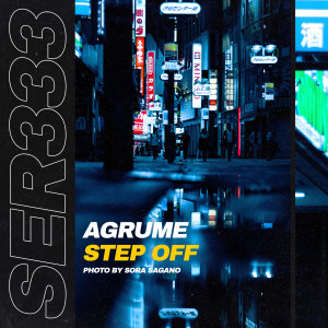 ดาวน์โหลดและฟังเพลง Step Off พร้อมเนื้อเพลงจาก Agrume