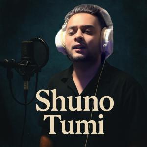 收聽Ripon Khan的Shuno Tumi (feat. Prottoy Khan)歌詞歌曲