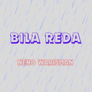 Neno Warisman的专辑Bila Reda