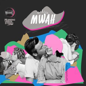 Listen to MWAH Instrumental (Instrumental) song with lyrics from Humming Urban Stereo