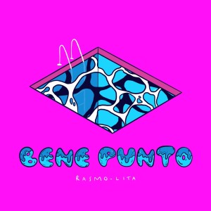 Album Bene punto (feat. Lita) from Rasmo