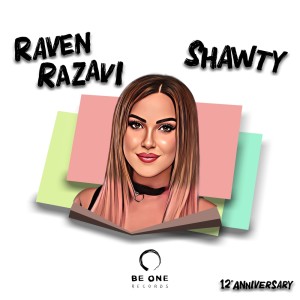 Dengarkan Shawty lagu dari Raven Razavi dengan lirik