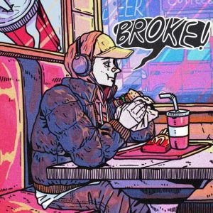 Album Broke (Explicit) from ISSORED