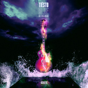 收聽Tiësto的BLUE (Acoustic)歌詞歌曲