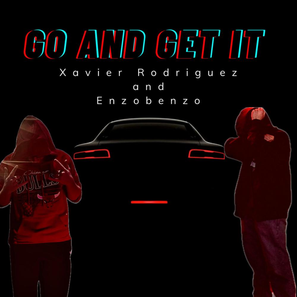 Go And Get It (feat. Enzobenzo) (Explicit)