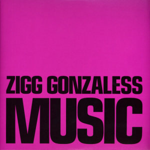 ดาวน์โหลดและฟังเพลง Music (Original Balearic Dub Mix) พร้อมเนื้อเพลงจาก Zigg Gonzaless
