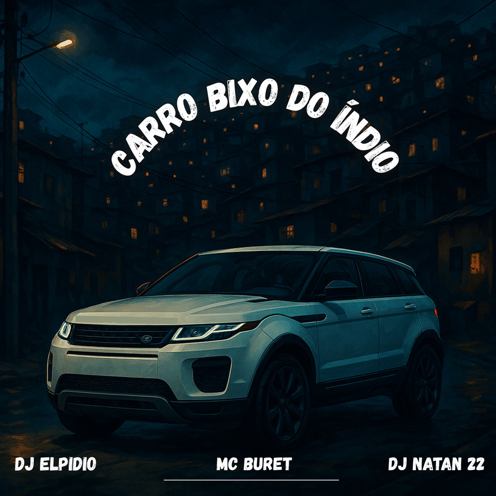 Carro Bixo do Índio (Remastered 2025|Explicit)