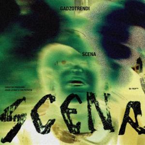 收聽gadzotrendi的SCENA (Explicit)歌詞歌曲