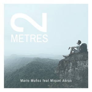 Album 2 Metres from Mario Muñoz