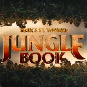 收听Truce的Jungle Book歌词歌曲
