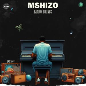 อัลบัม Loxion Sounds ศิลปิน Mshizo