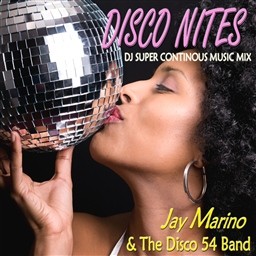 Jay Marino的專輯Disco Nites - DJ Super Continous Music Mix