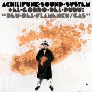 收聽Achilifunk Sound System的GAS歌詞歌曲