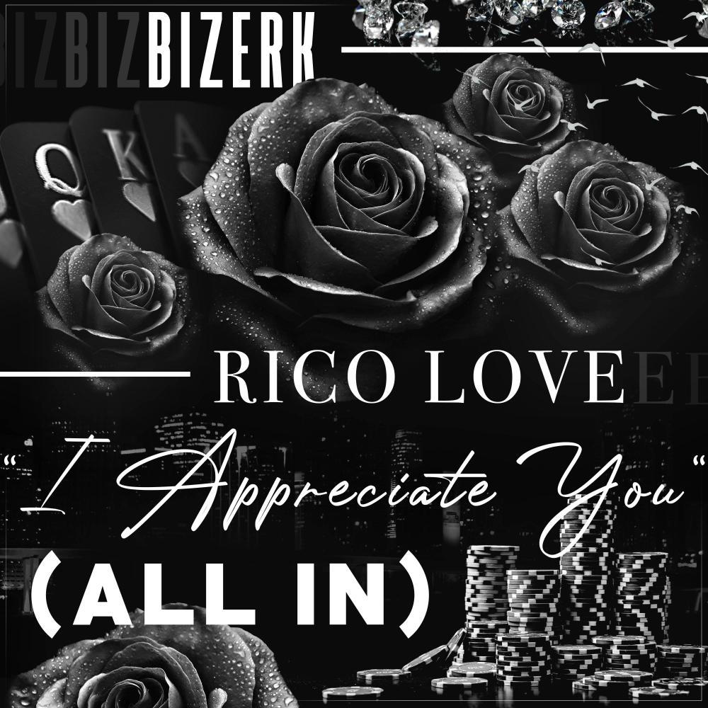 I Appreciate You (All In) (feat. Rico Love) (Explicit)