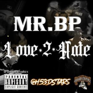 Mr.BP的專輯Love 2 Hate (Explicit)