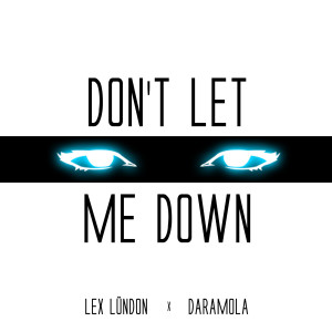 Album Don't Let Me Down from Daramola