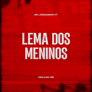 Deejhay RB的專輯Lema dos Meninos