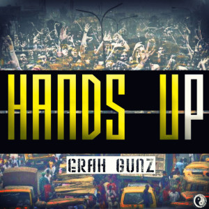 收聽Erah Gunz的Hands Up歌詞歌曲
