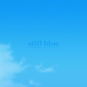 Album Still Blue oleh Connor Price