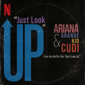 收聽Ariana Grande的Just Look Up (Clean)歌詞歌曲