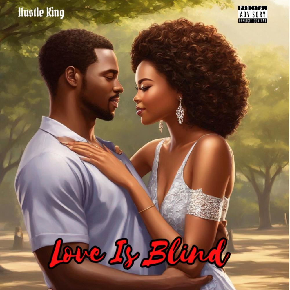 Love Is Blind (Explicit)