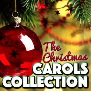 The Christmas Carol Players的專輯The Christmas Carols Collection