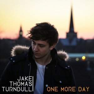 收聽Jake Thomas Turnbull的One More Day歌詞歌曲