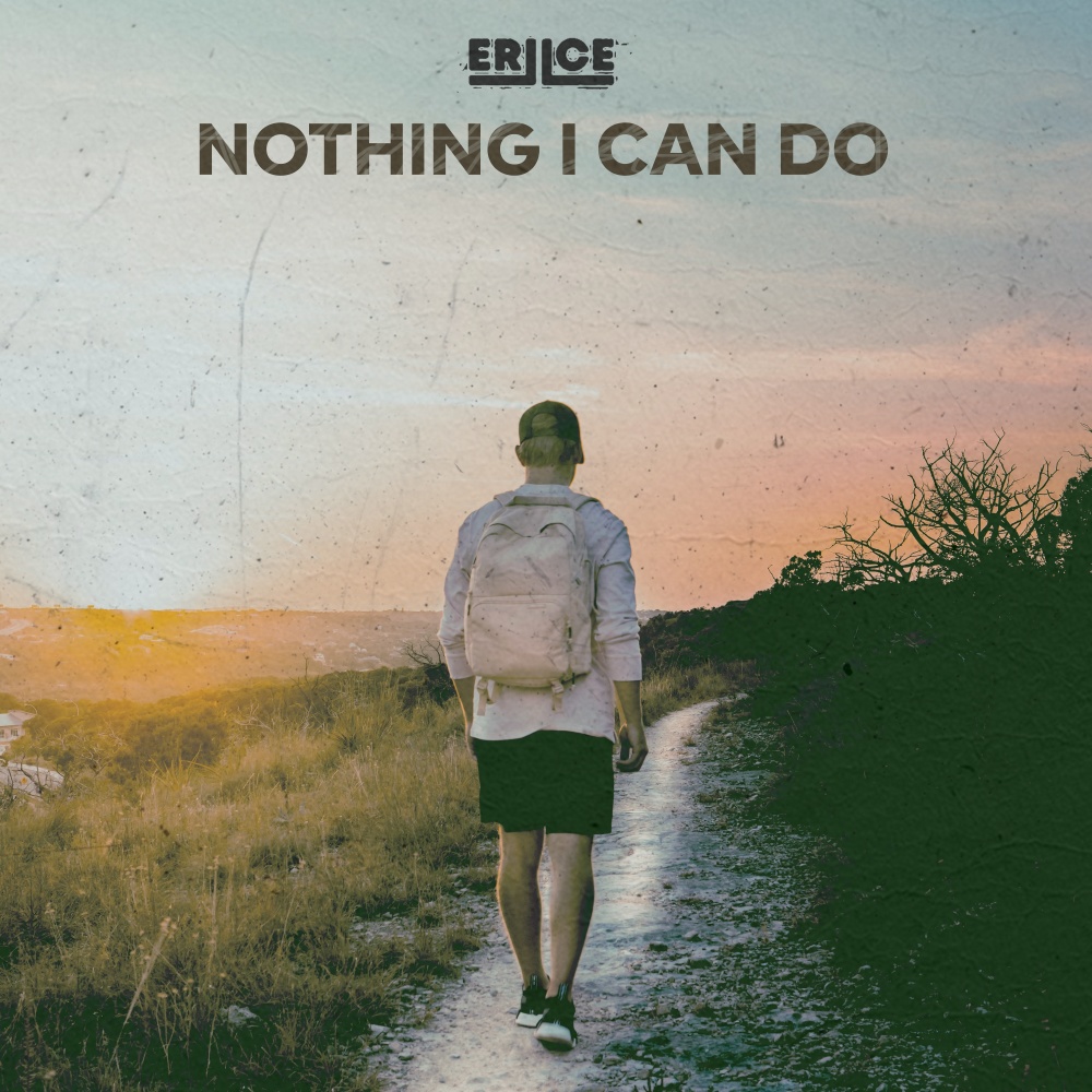 Nothing I Can Do (Explicit)