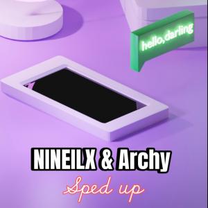 NINEILX的專輯เธอและเธอ (feat. Archy) [Sped up] (Explicit)