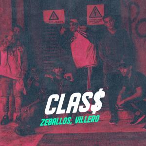 ดาวน์โหลดและฟังเพลง Clas$ พร้อมเนื้อเพลงจาก Zeballos