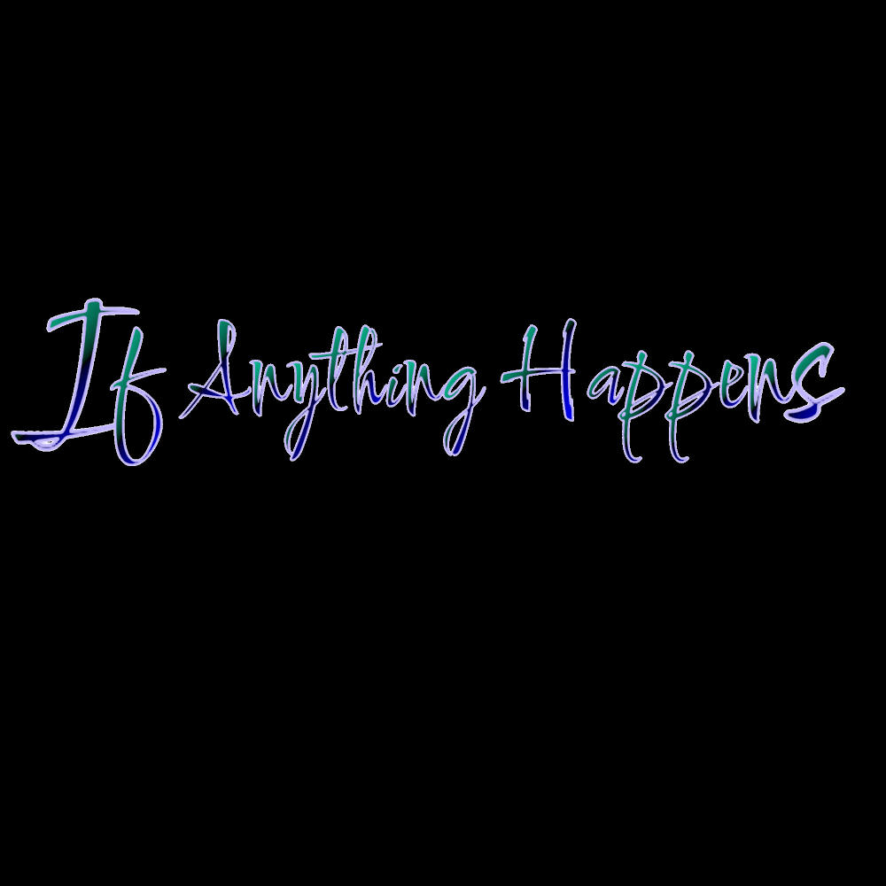 If Anything Happens (Explicit)