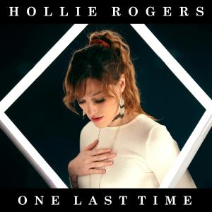 อัลบัม One Last Time ศิลปิน Hollie Rogers