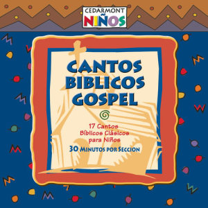 Cedarmont Kids的專輯Cantos Biblicos Gospel