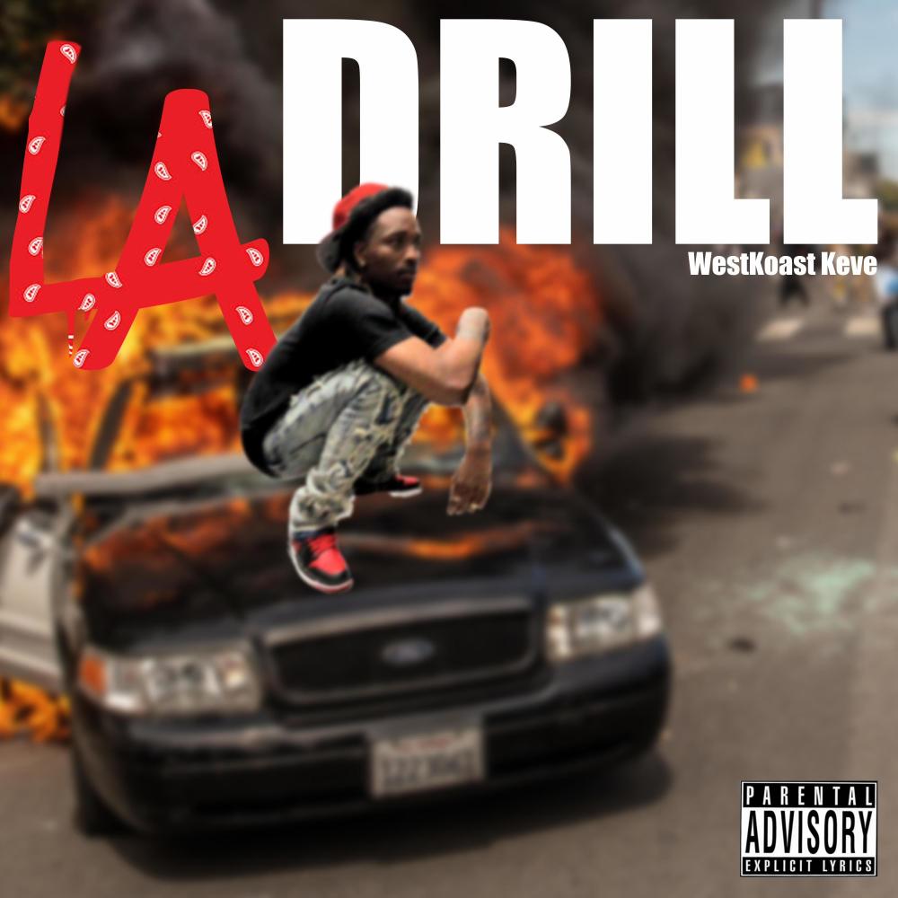 LA Drill (Explicit)